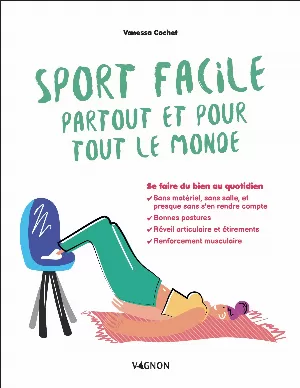 Vanessa Cochet – Sport facile partout et pour tout le monde: Se faire du bien au quotidien